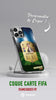 Vidéo Coque design CARTE FIFA FUT 01 personnalisable - TEAMCOQUES